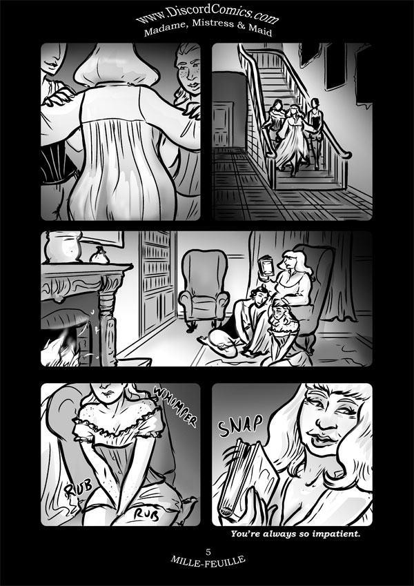 Madame, Mistress and Maid ~ Mille-Feuille ~ Page 5