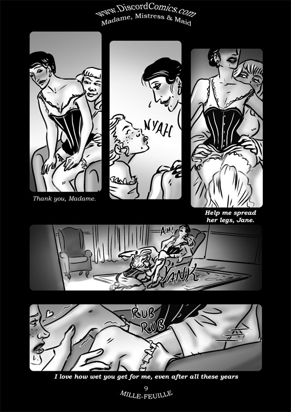 Madame, Mistress and Maid ~ Mille Feuille ~ Page 9